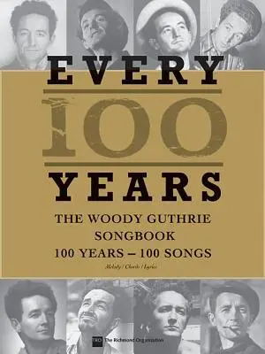 Cover: 9781458420749 | Every 100 Years - The Woody Guthrie Centennial Songbook | Taschenbuch