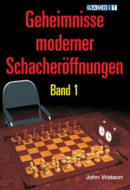 Cover: 9781904600749 | Geheimnisse Moderner Schacheroeffnungen Band 1 | John Watson | Buch