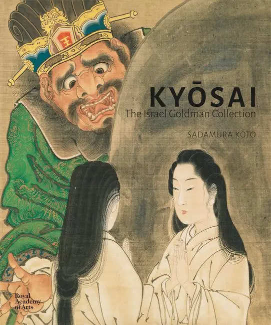 Cover: 9781912520749 | Kyosai | The Israel Goldman Collection | Koto Sadamura | Buch | 2022