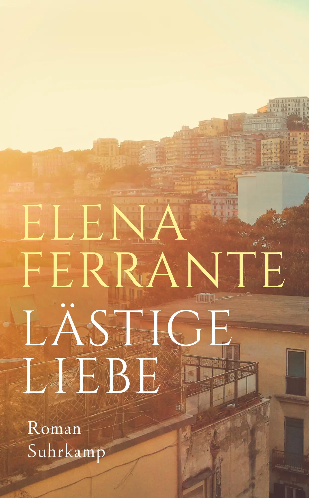 Cover: 9783518470749 | Lästige Liebe | Elena Ferrante | Taschenbuch | 205 S. | Deutsch | 2020