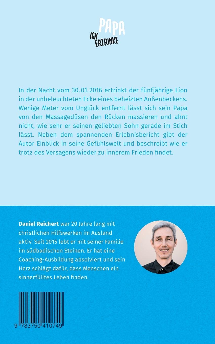 Rückseite: 9783750410749 | Papa, ich ertrinke | Daniel Reichert | Taschenbuch | 104 S. | Deutsch