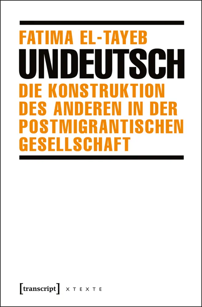 Cover: 9783837630749 | Undeutsch | Fatima El-Tayeb | Taschenbuch | 256 S. | Deutsch | 2016