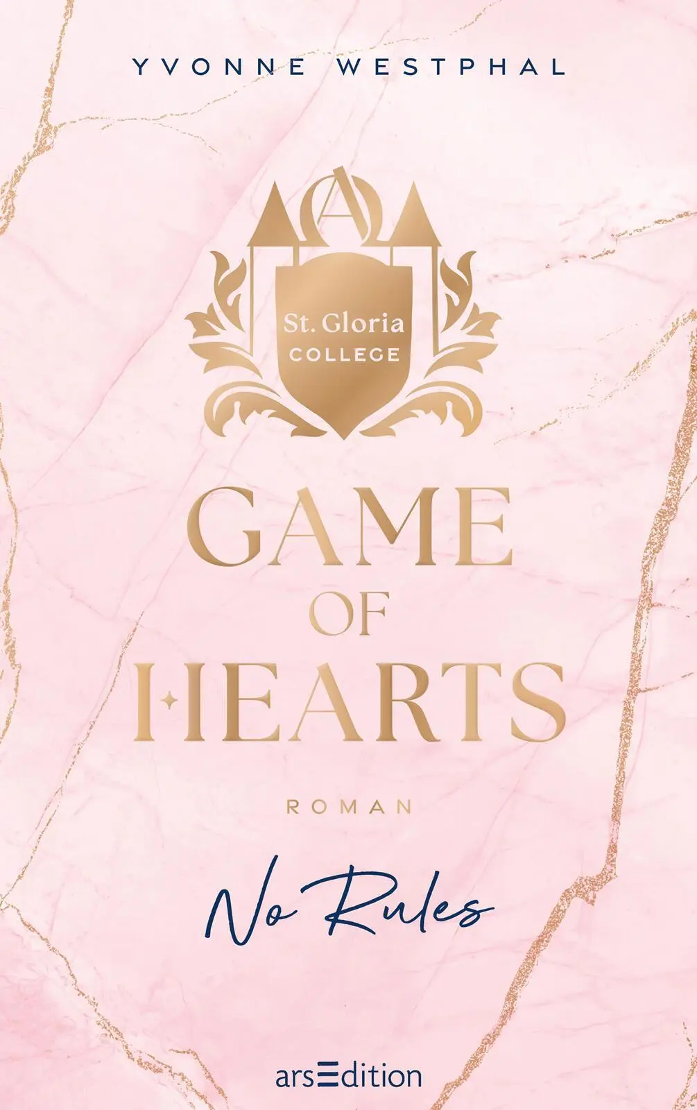 Bild: 9783845860749 | Game of Hearts - No Rules (St. Gloria College 1) | Yvonne Westphal