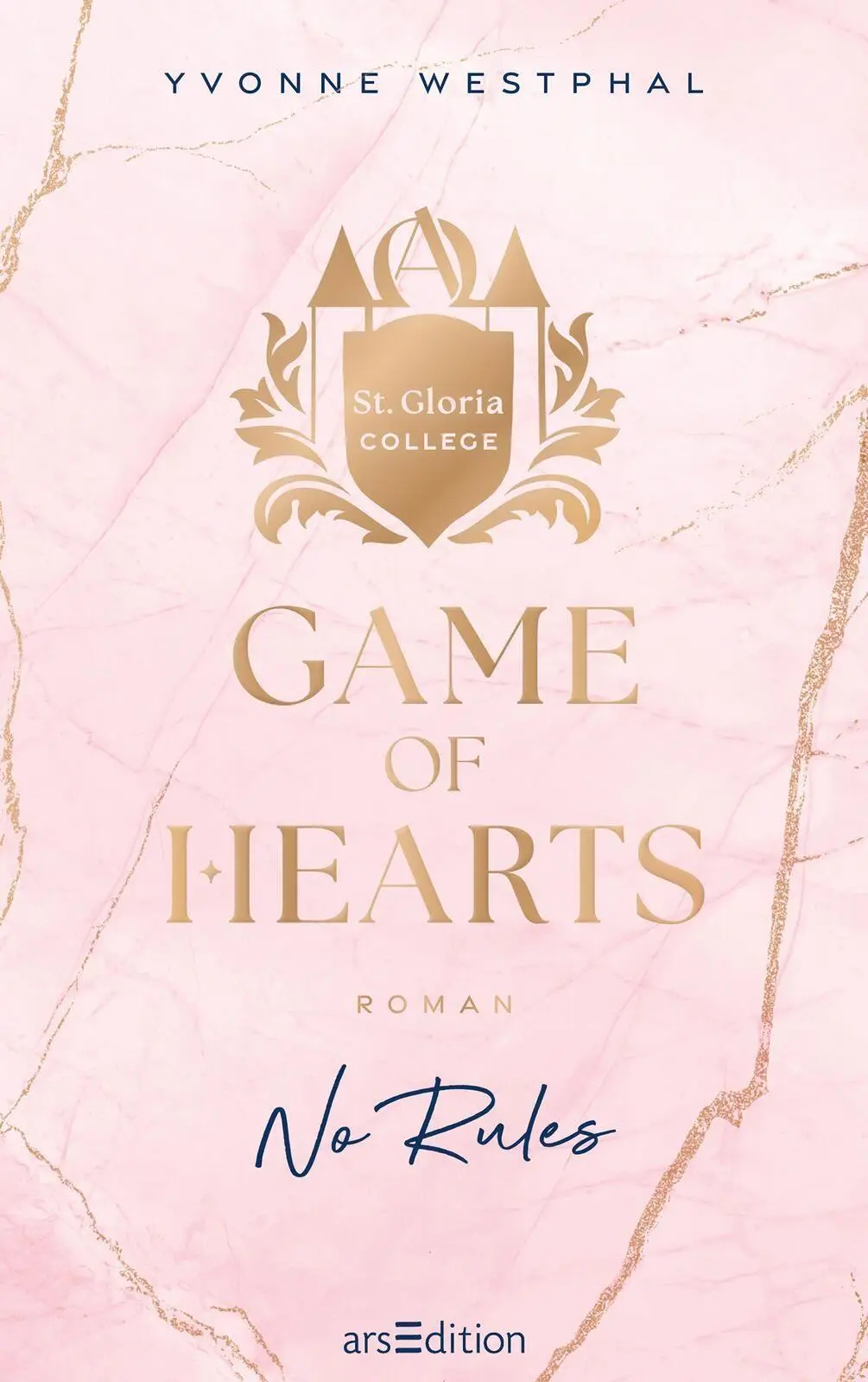 Bild: 9783845860749 | Game of Hearts - No Rules (St. Gloria College 1) | Yvonne Westphal