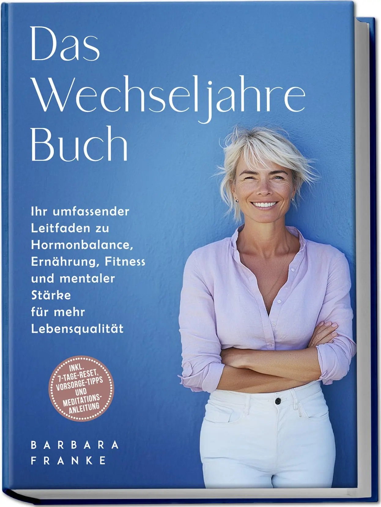 Cover: 9783989100749 | Das Wechseljahre Buch: Ihr umfassender Leitfaden zu Hormonbalance,...
