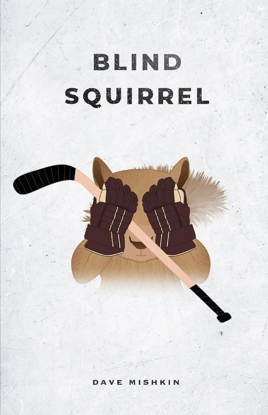Cover: 9781940300849 | Blind Squirrel | Dave Mishkin | Taschenbuch | Englisch | 2024