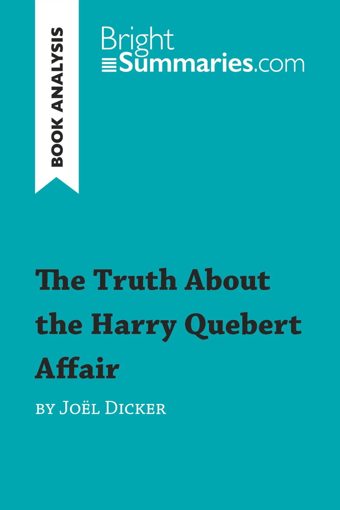 Cover: 9782806270849 | The Truth About the Harry Quebert Affair by Joël Dicker (Book...