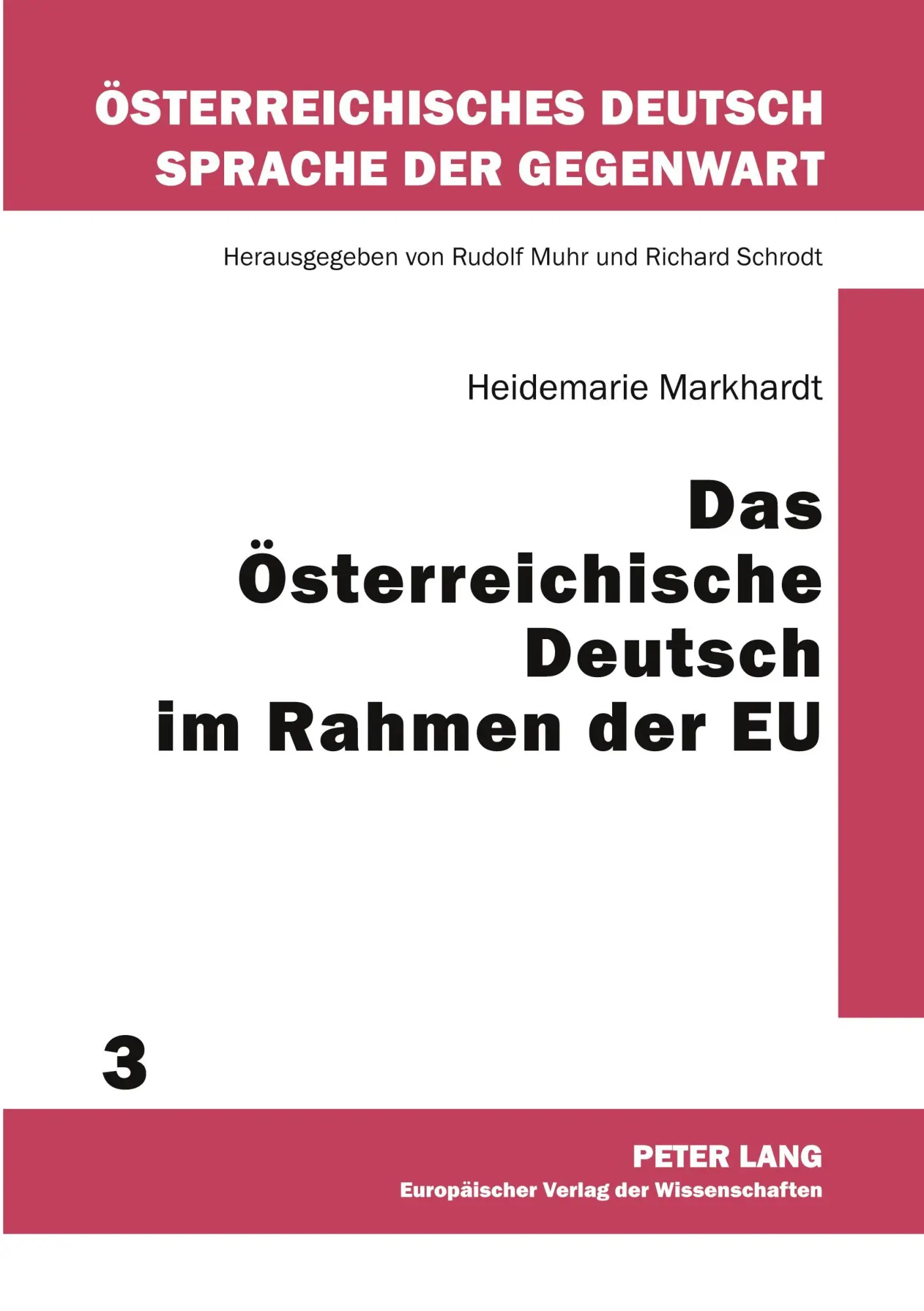 Cover: 9783631530849 | Das Österreichische Deutsch im Rahmen der EU | Heidemarie Markhardt