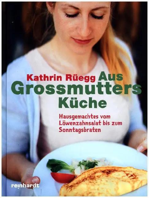 Cover: 9783724520849 | Aus Grossmutters Küche | Kathrin Rüegg | Buch | 292 S. | Deutsch