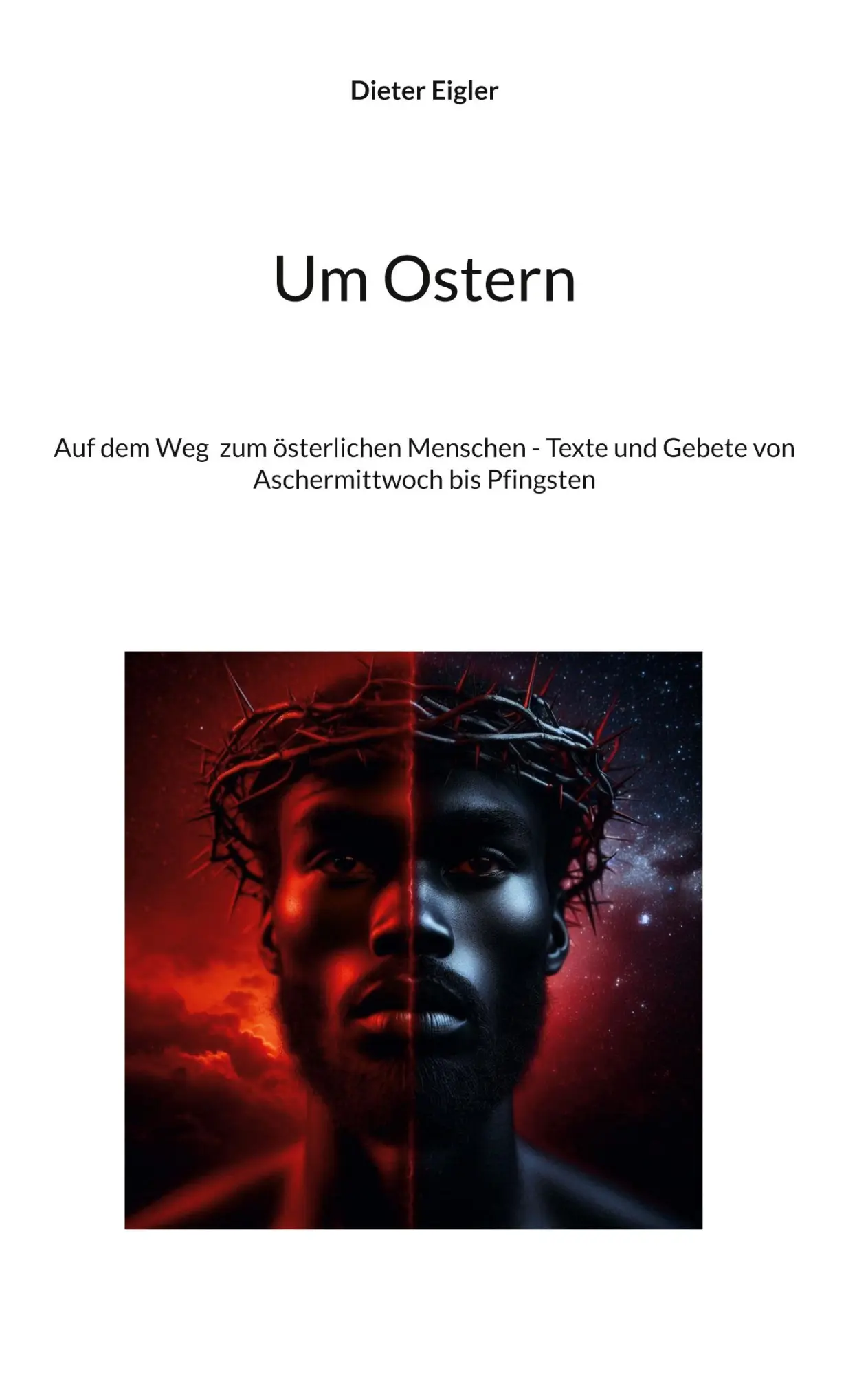 Cover: 9783758350849 | Um Ostern | Dieter Eigler | Buch | 68 S. | Deutsch | 2025