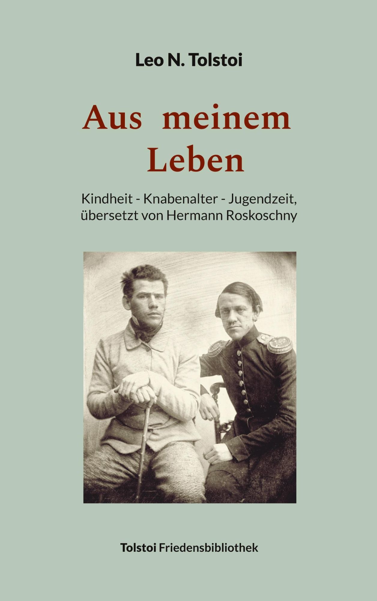 Cover: 9783759720849 | Aus meinem Leben | Leo N. Tolstoi (u. a.) | Taschenbuch | Paperback