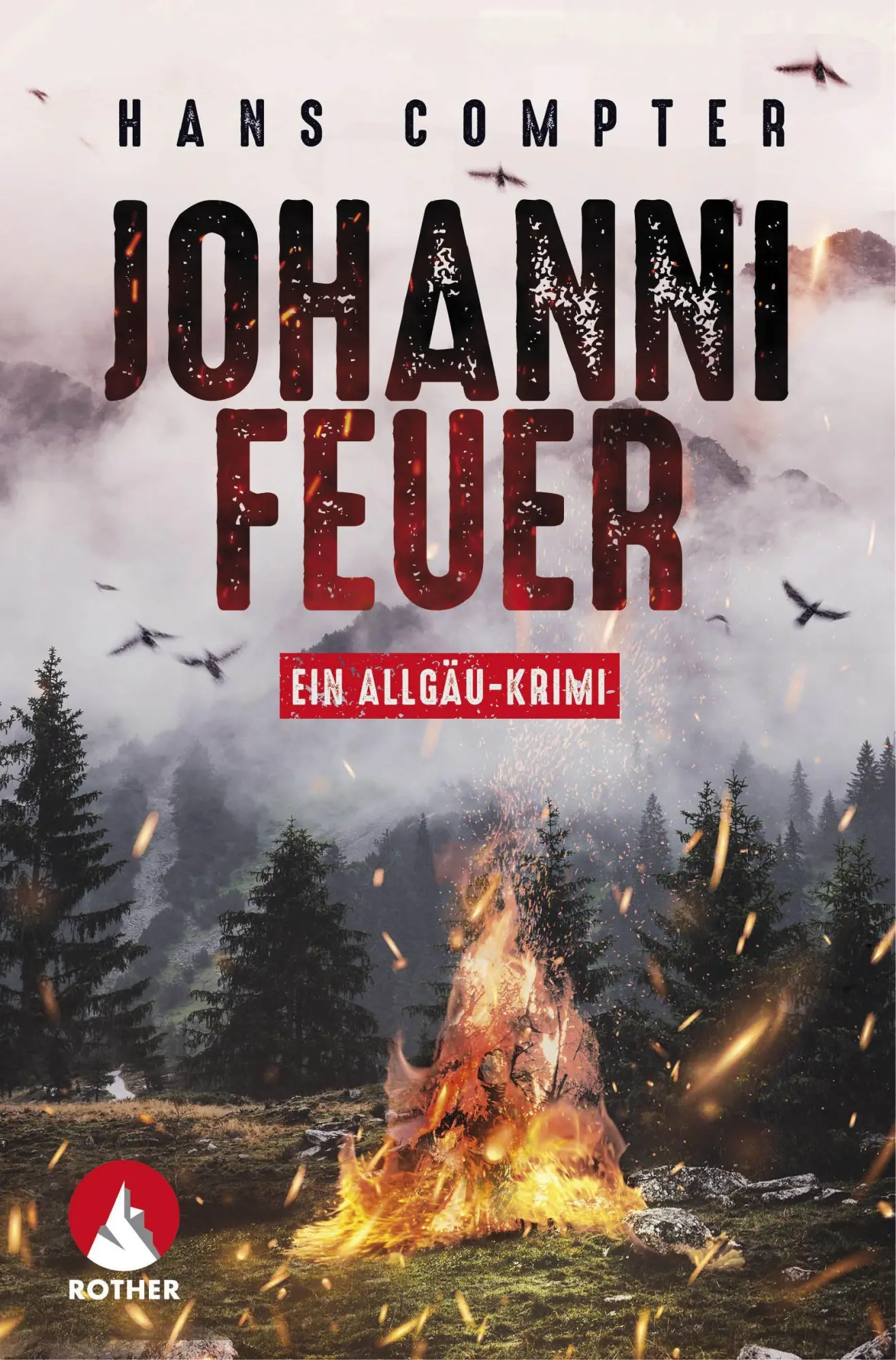Cover: 9783763370849 | Johannifeuer | Ein Allgäu-Krimi | Hans Compter | Taschenbuch | 240 S.
