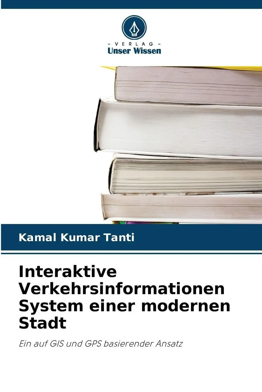 Cover: 9786209280849 | Interaktive Verkehrsinformationen System einer modernen Stadt | Tanti