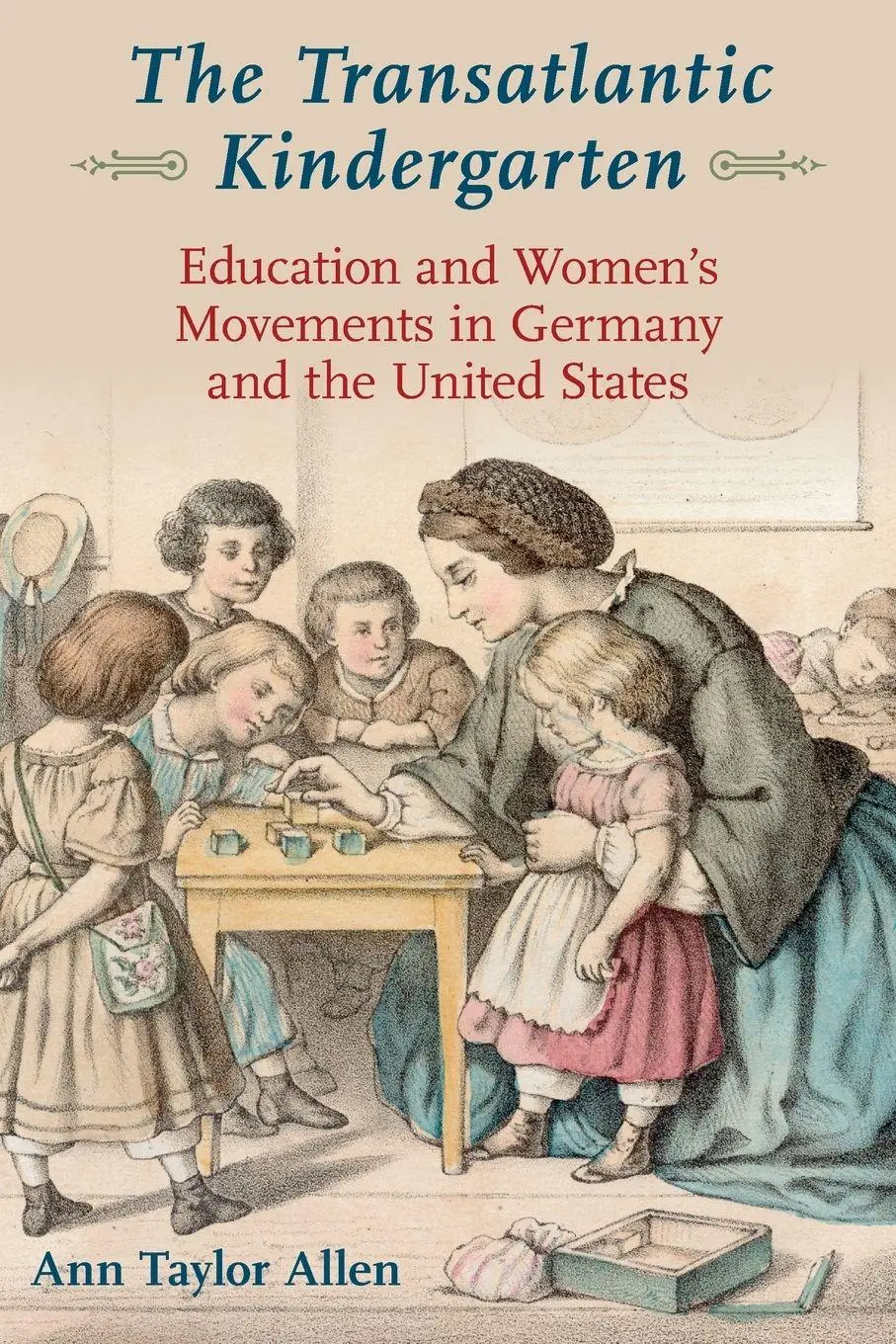 Cover: 9780197520949 | Transatlantic Kindergarten | Ann Taylor Allen | Taschenbuch | Englisch