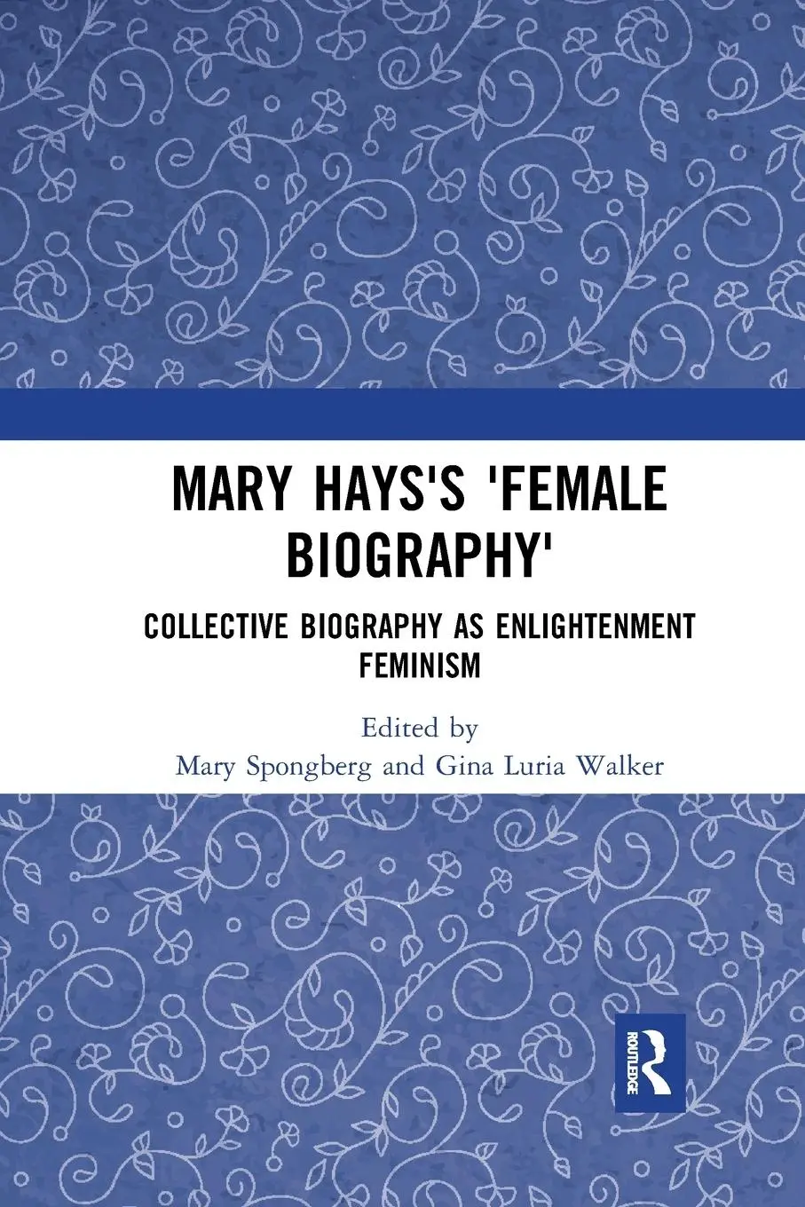 Cover: 9780367660949 | Mary Hays's 'Female Biography' | Mary Spongberg (u. a.) | Taschenbuch
