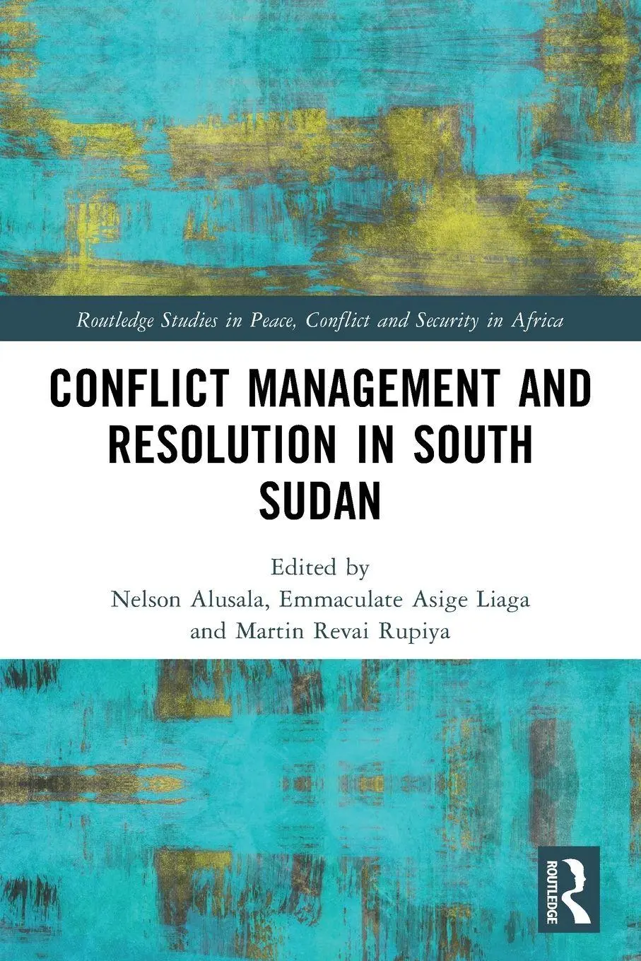 Cover: 9781032530949 | Conflict Management and Resolution in South Sudan | Alusala (u. a.)