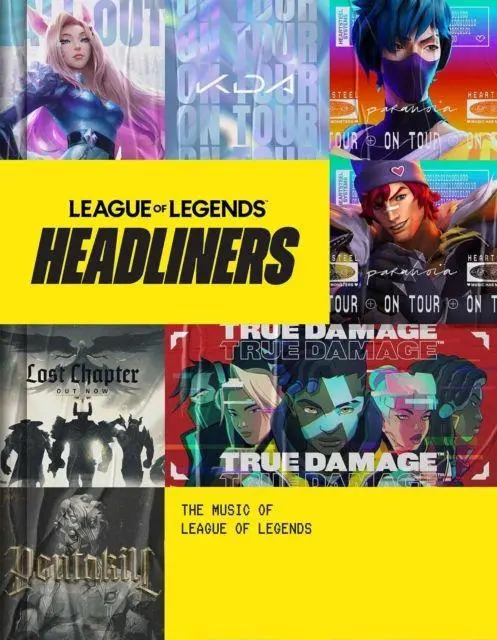 Headliners: The Music of League of Legends