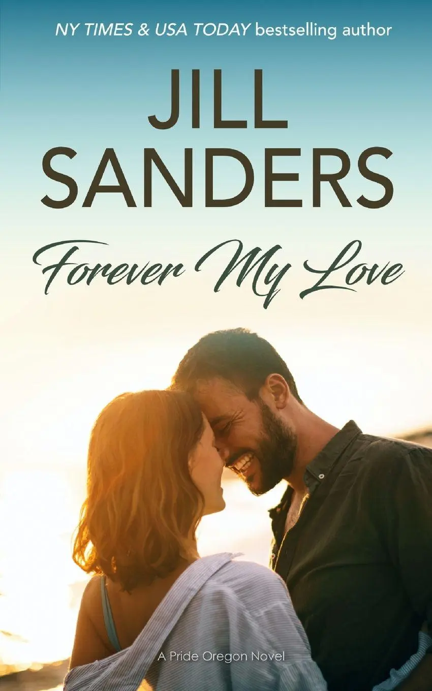Cover: 9781945100949 | Forever My Love | Jill Sanders | Taschenbuch | Englisch | 2024