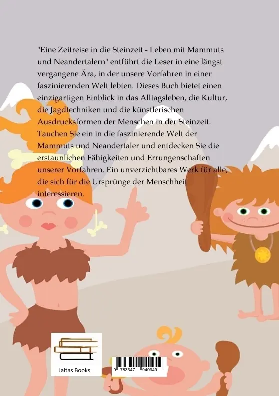 Bild: 9783347940949 | Eine Zeitreise in die Steinzeit - Leben mit Mammuts und Neandertalern