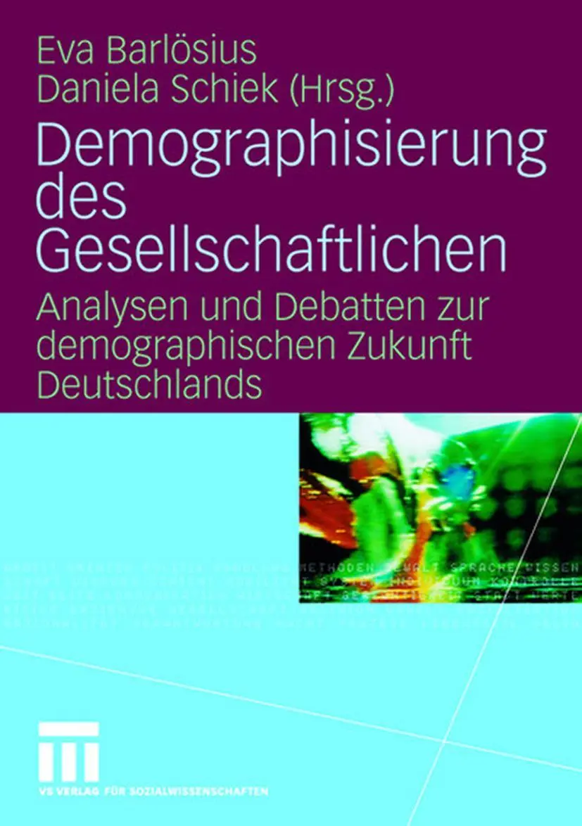 Cover: 9783531150949 | Demographisierung des Gesellschaftlichen | Daniela Schiek (u. a.)