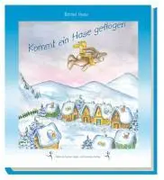Cover: 9783852080949 | Kommt ein Hase geflogen | Bärbel Haas | Buch | 32 S. | Deutsch | 2011