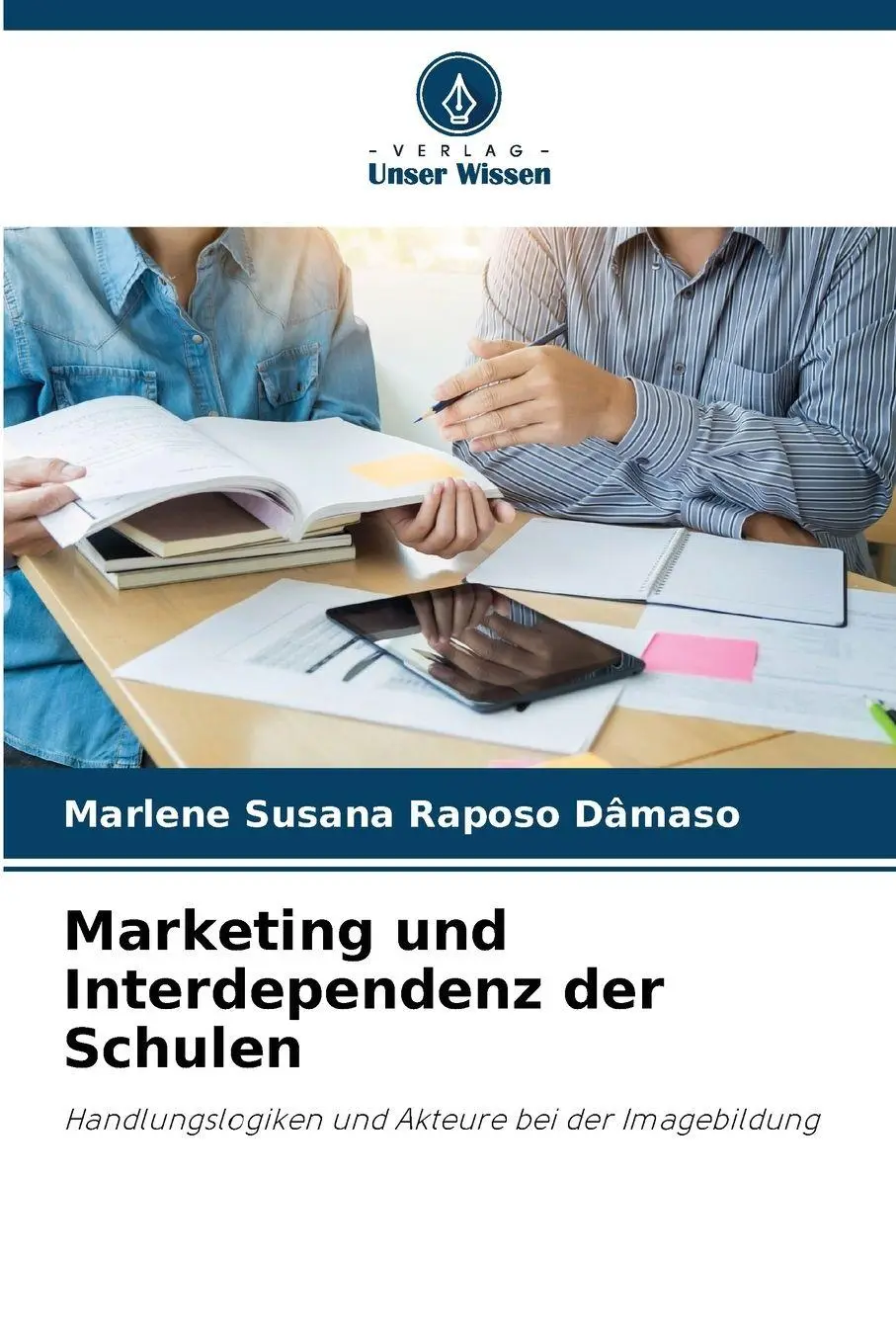 Cover: 9786209270949 | Marketing und Interdependenz der Schulen | Dâmaso | Taschenbuch | 2025