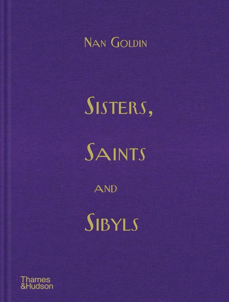 Cover: 9780500031049 | Sisters, Saints and Sibyls | Nan Goldin | Buch | Englisch | 2026