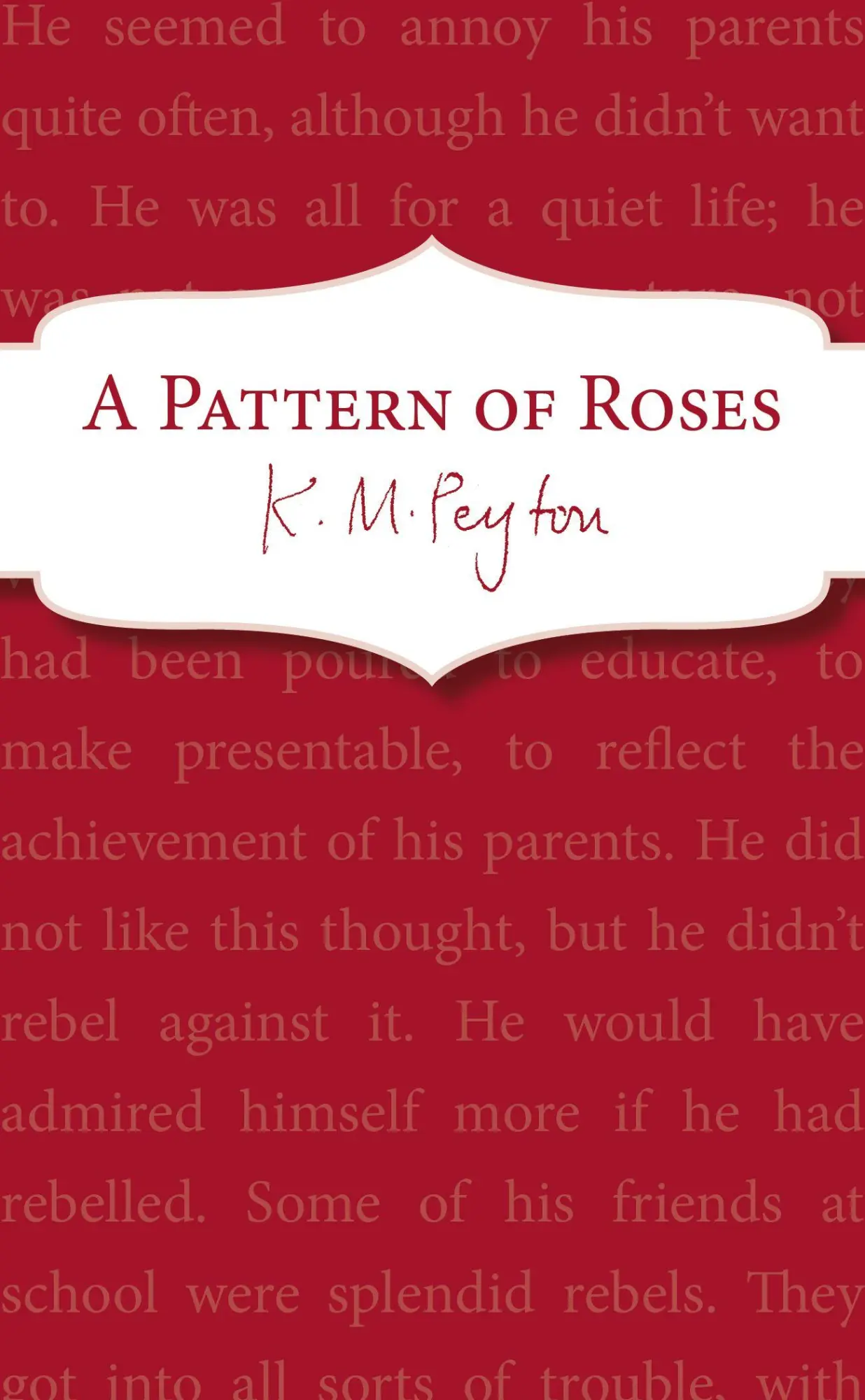 Cover: 9781782951049 | A Pattern Of Roses | K M Peyton | Taschenbuch | Englisch | 2013