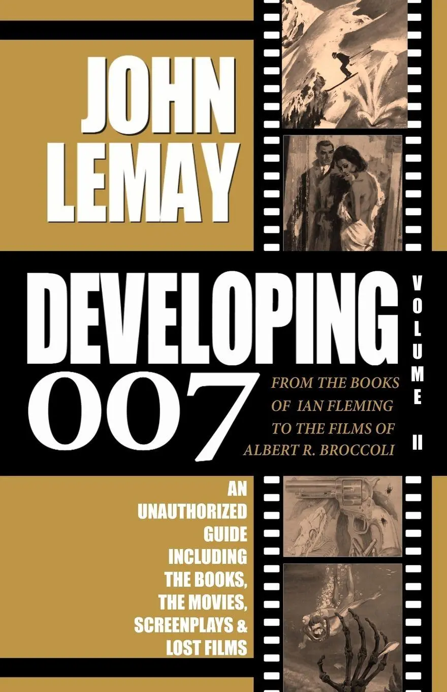Cover: 9781953221049 | DEVELOPING 007 | Volume II | John Lemay | Taschenbuch | Englisch