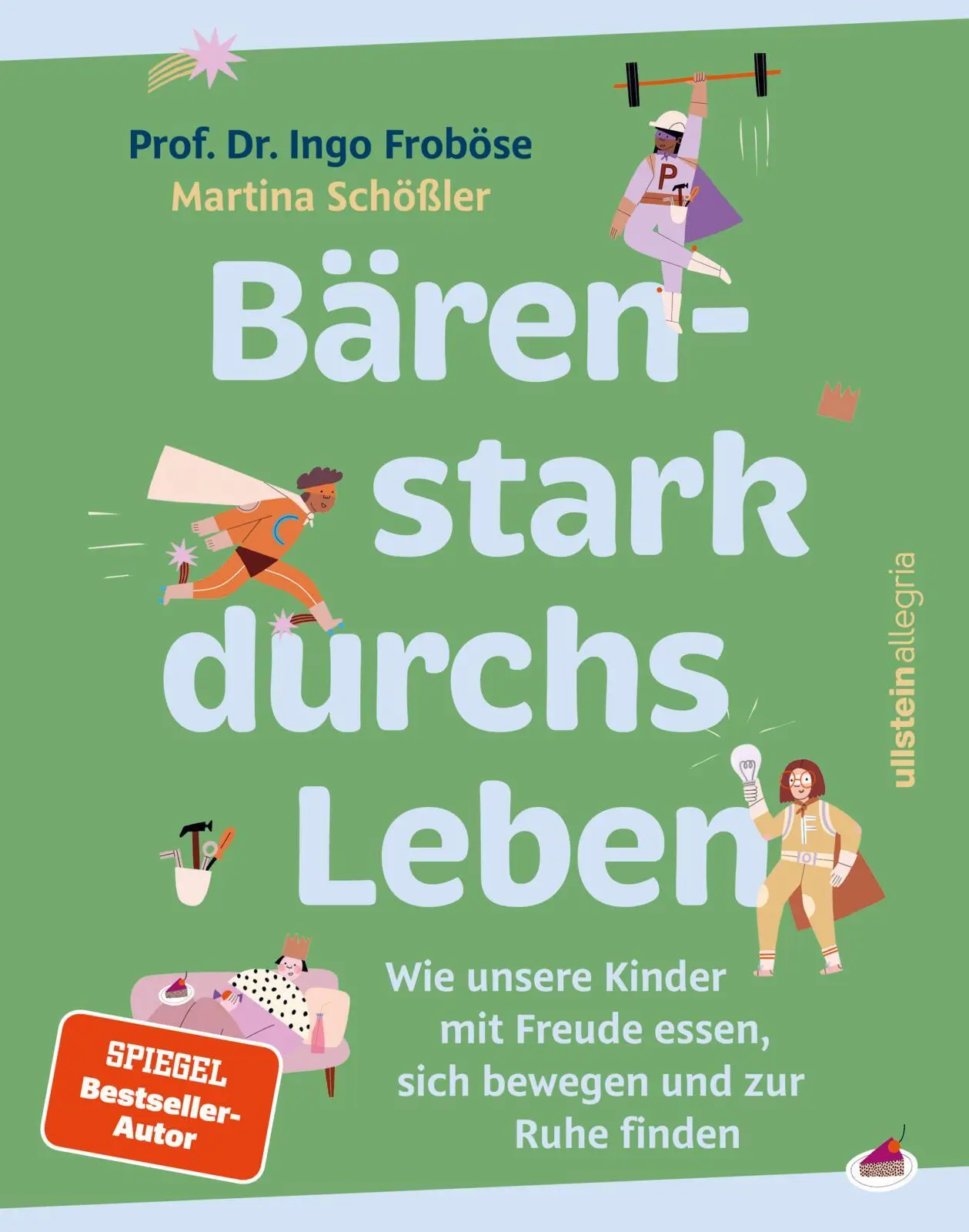 Cover: 9783793401049 | Bärenstark durchs Leben | Ingo Froböse (u. a.) | Buch | 224 S. | 2026