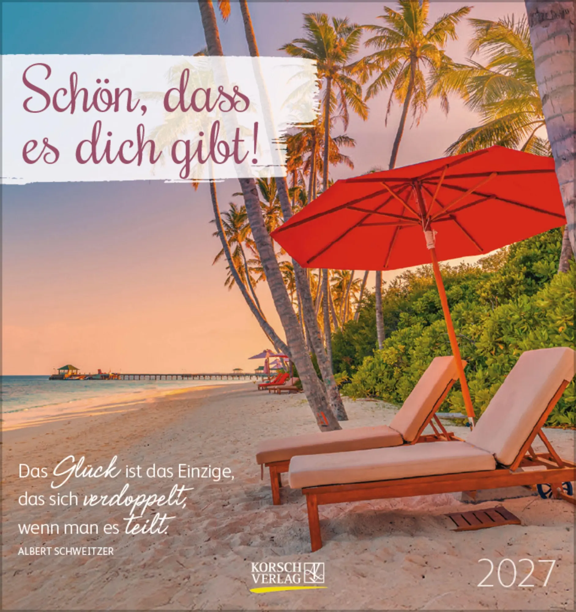 Cover: 9783819301049 | Schön, dass es dich gibt! 2027 | aufstellbarer Postkartenkalender