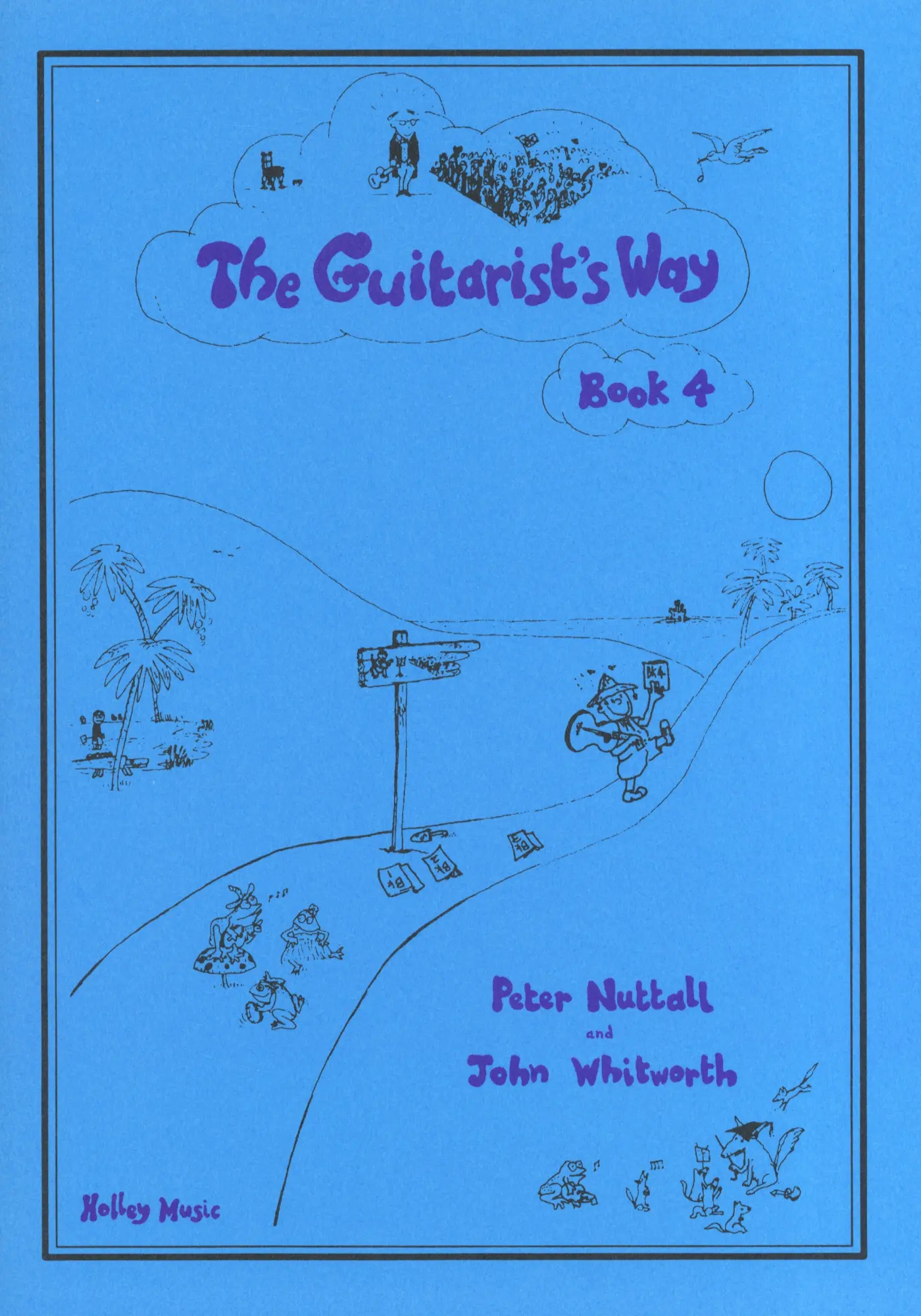 Cover: 9790708021049 | The Guitarist's Way Book 4 | Peter Nuttall | Guitarist's Way | Buch