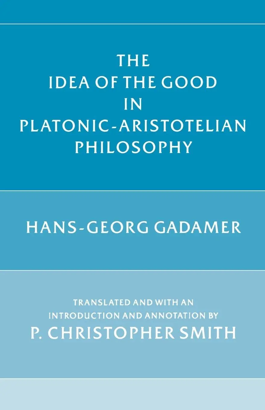 Cover: 9780300041149 | The Idea of the Good in Platonic-Aristotelian Philosophy | Gadamer