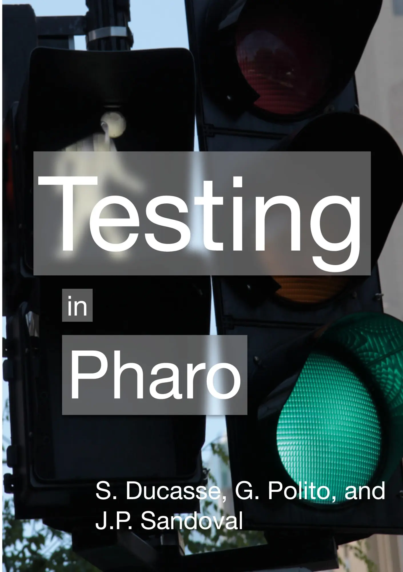 Cover: 9782322481149 | Testing in Pharo | Stéphane Ducasse (u. a.) | Taschenbuch | Englisch