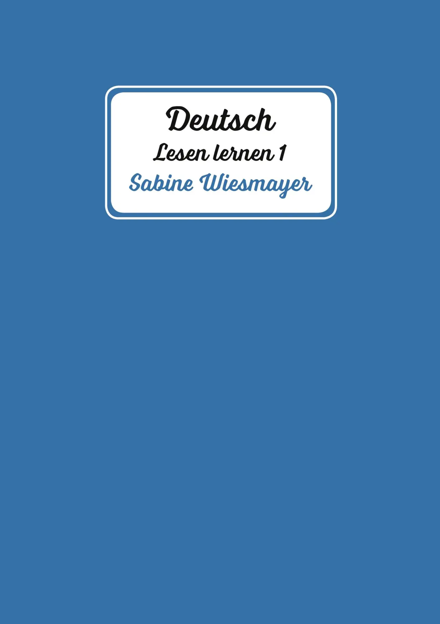 Cover: 9783347061149 | Deutsch, Lesen lernen 1 | Sabine Wiesmayer | Taschenbuch | 36 S.