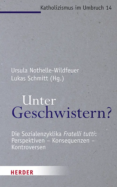 Cover: 9783451391149 | Unter Geschwistern? | Ursula Nothelle-Wildfeuer (u. a.) | Taschenbuch
