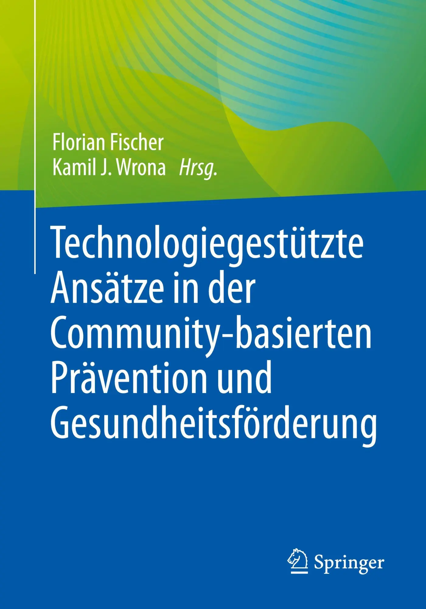 Cover: 9783662711149 | Technologiegestützte Ansätze in der Community-basierten Prävention...