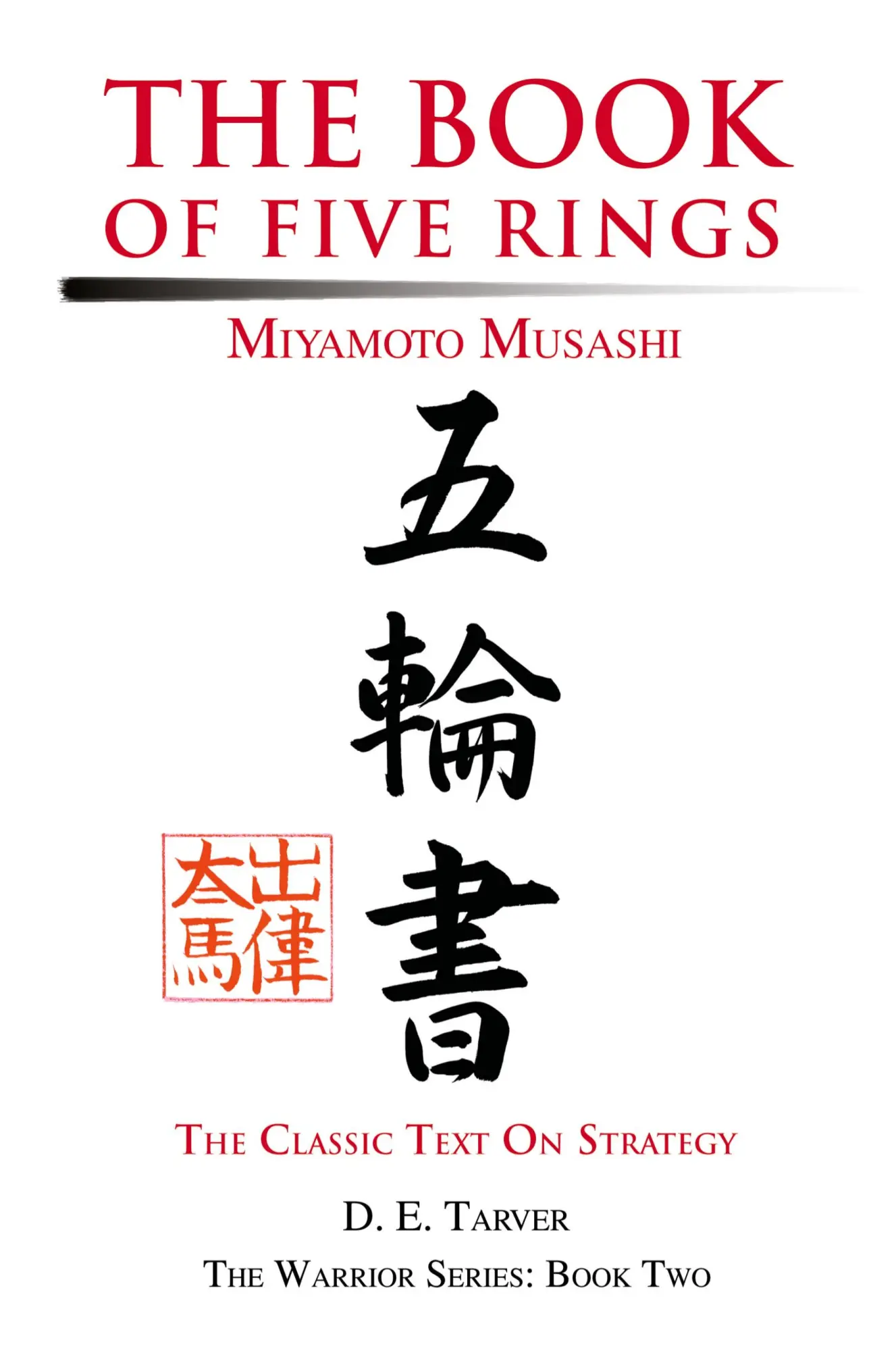 Cover: 9780595301249 | The Book of Five Rings | Miyamoto Musashi | D. E. Tarver | Taschenbuch