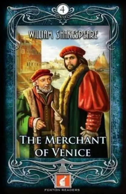 Cover: 9781911481249 | The Merchant of Venice - Foxton Readers Level 4 - 1300 Headwords...