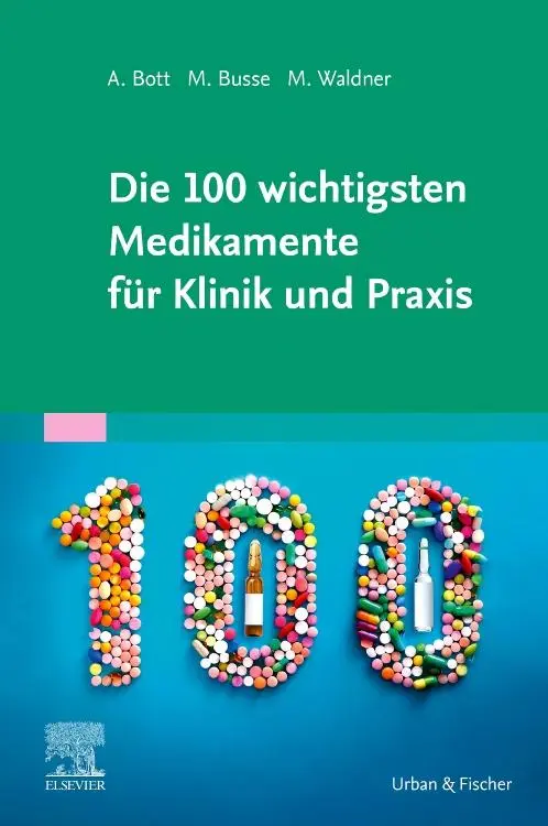 Cover: 9783437211249 | Die 100 wichtigsten Medikamente für Klinik und Praxis | Bott (u. a.)
