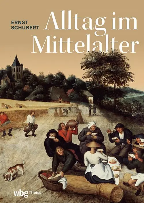Cover: 9783534611249 | Alltag im Mittelalter | Ernst Schubert | Buch | 608 S. | Deutsch