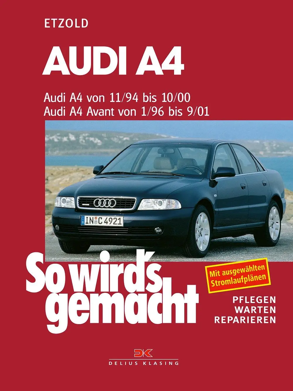 Cover: 9783667131249 | Audi A4 von 11/94-10/00, Avant von 1/96-9/01 | Rüdiger Etzold | Buch