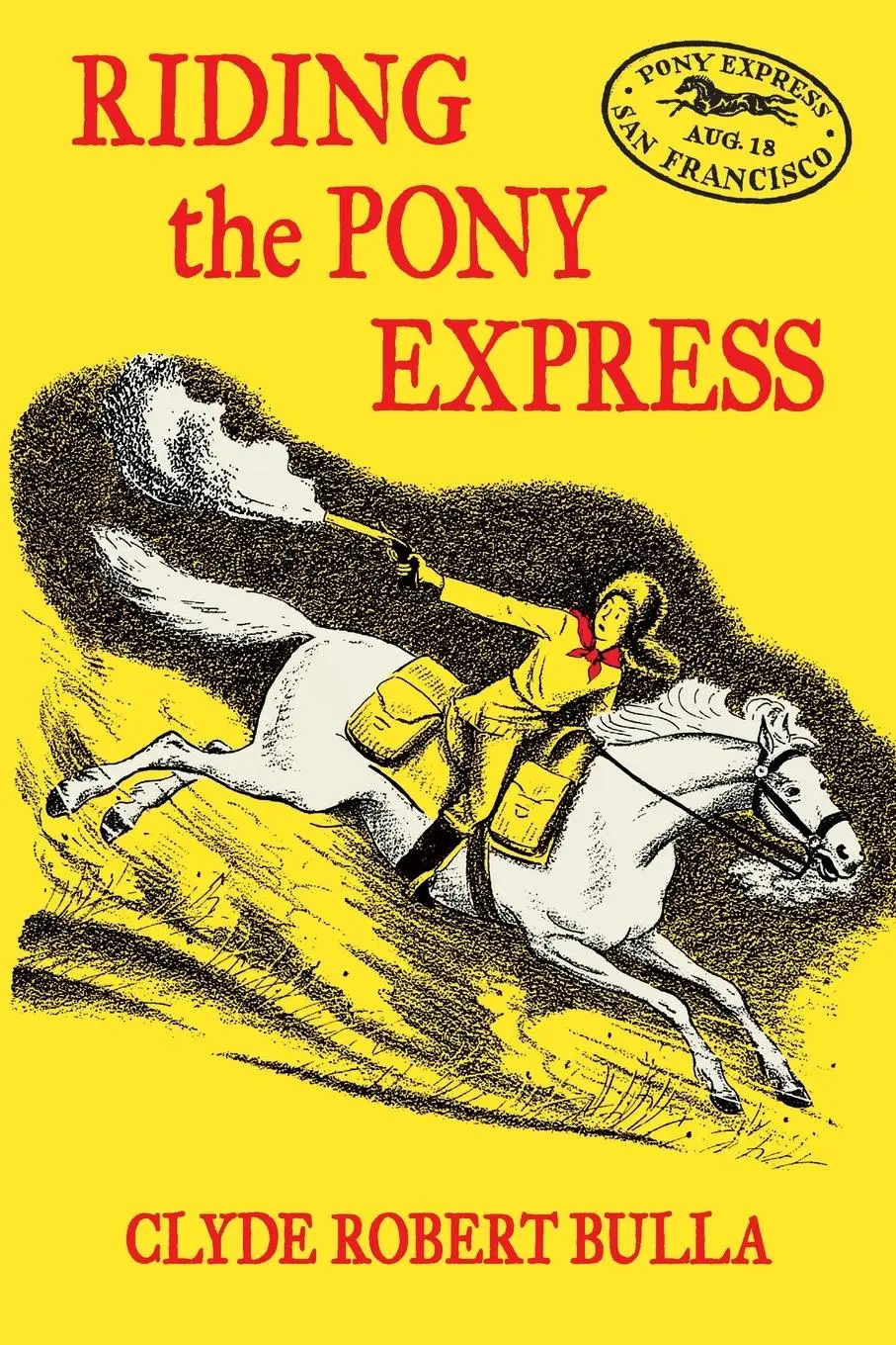 Cover: 9798888181249 | Riding the Pony Express | Clyde Robert Bulla | Taschenbuch | Englisch