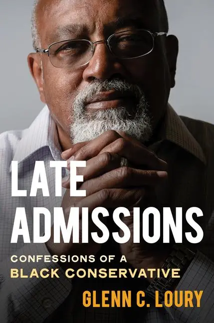 Cover: 9780393881349 | Late Admissions | Confessions of a Black Conservative | Glenn C Loury