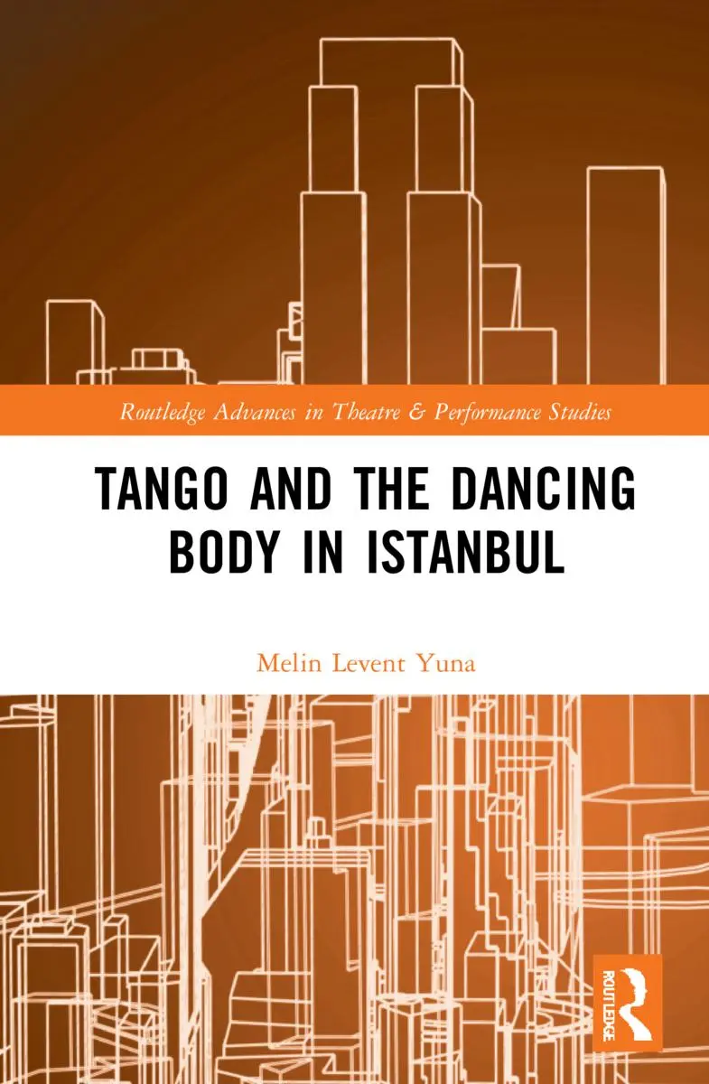 Cover: 9781032011349 | Tango and the Dancing Body in Istanbul | Melin Levent Yuna | Buch