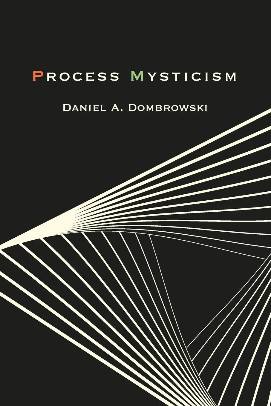 Cover: 9781438491349 | Process Mysticism | Daniel A. Dombrowski | Taschenbuch | Englisch