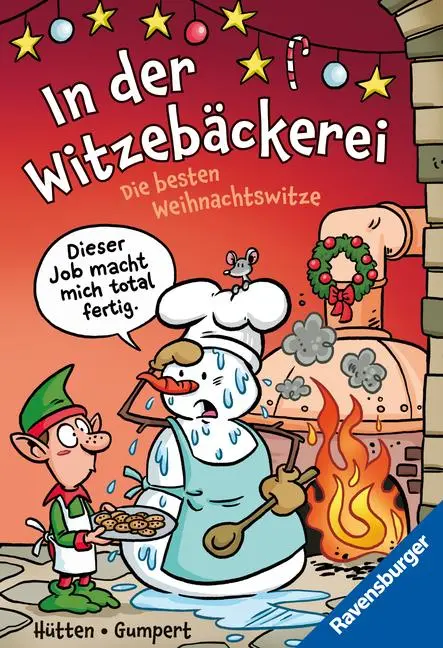 Cover: 9783473531349 | In der Witzebäckerei. Die besten Weihnachtswitze | Charlotte Hütten