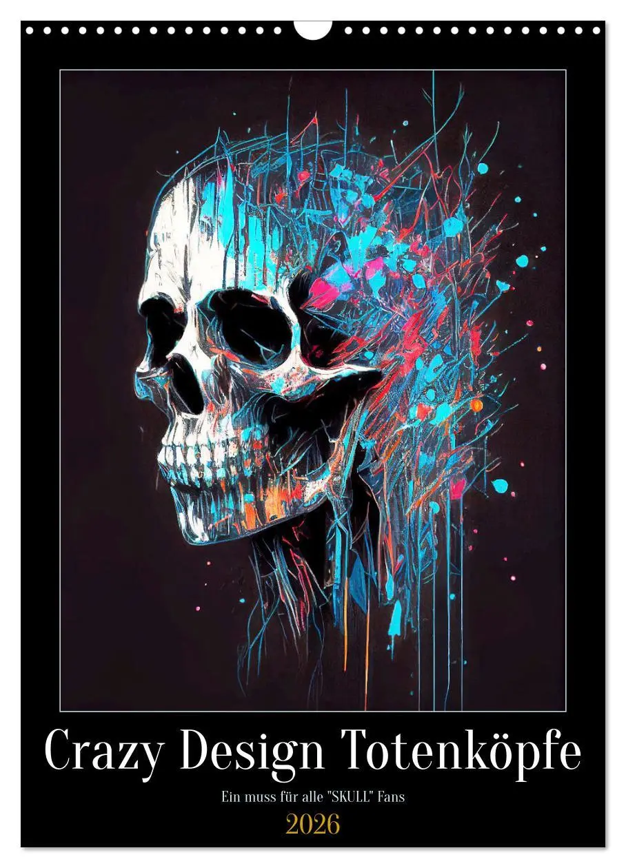 Cover: 9783516331349 | Crazy Design Totenköpfe (Wandkalender 2026 DIN A3 hoch), CALVENDO...