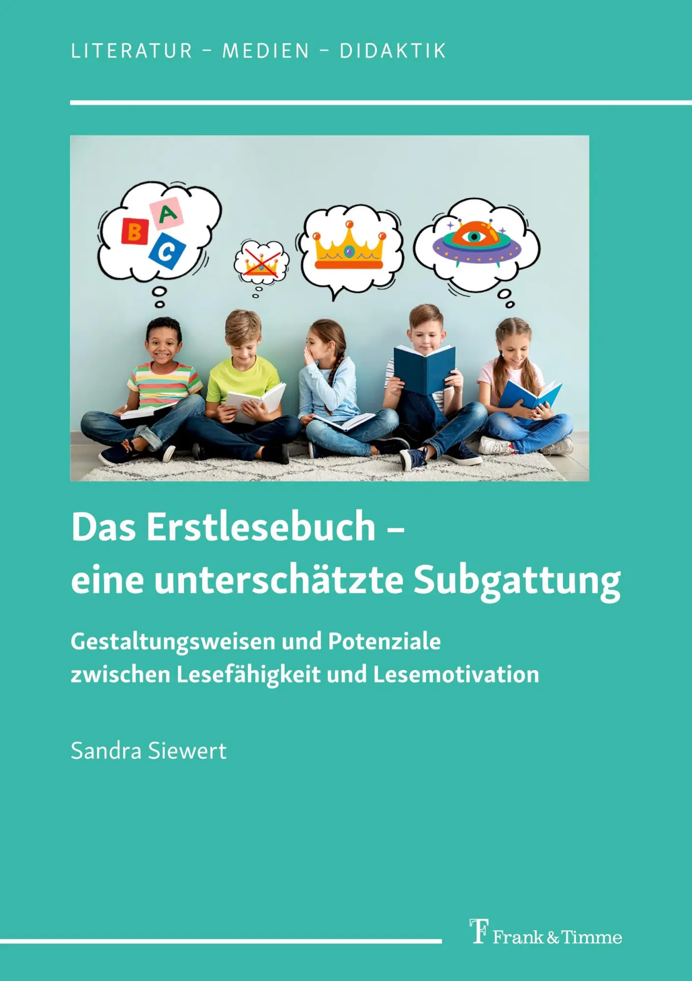 Cover: 9783732911349 | Das Erstlesebuch - eine unterschätzte Subgattung | Sandra Siewert