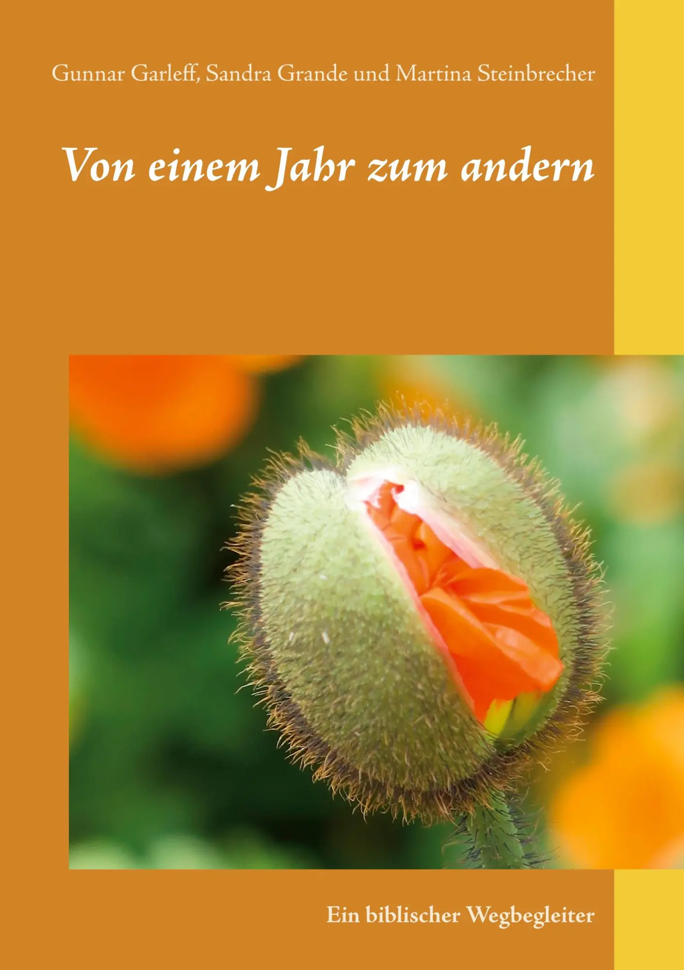 Cover: 9783752641349 | Von einem Jahr zum andern | Ein biblischer Wegbegleiter | Taschenbuch